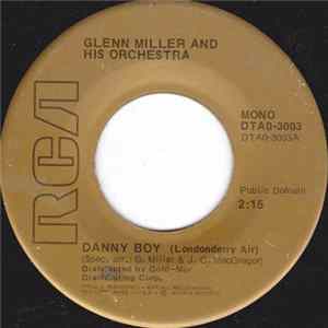 Glenn Miller And His Orchestra - Danny Boy / Jukebox Saturday Night flac