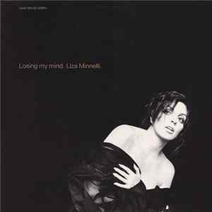 Liza Minnelli - Losing My Mind flac