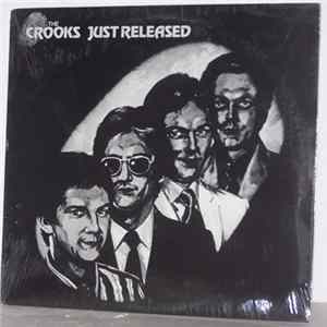 The Crooks - Just Released flac