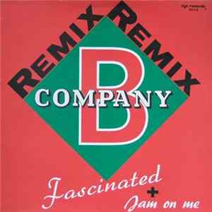 Company B - Fascinated (Remix) / Jam On Me (Remix) flac
