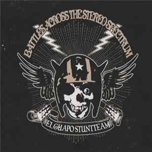 El Guapo Stuntteam - Battles Across The Stereo Spectrum flac