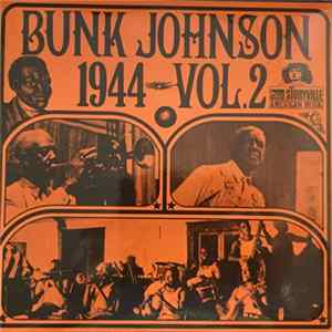 Bunk Johnson - 1944 Vol 2 flac