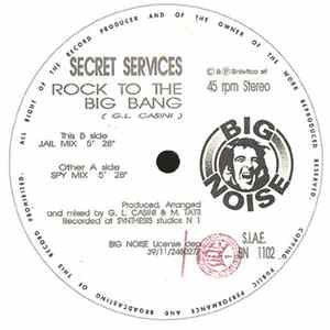 Secret Services - Rock To The Big Bang flac