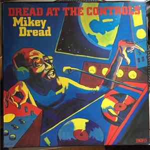 Mikey Dread - Dread At The Controls flac