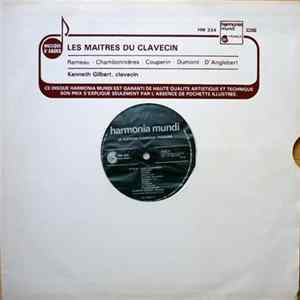 Kenneth Gilbert, Jean-Philippe Rameau, Jacques Champion de Chambonnières, Louis Couperin, Henry Dumont, Jean-Henry d'Anglebert - Le Clavecin Classique Francais flac