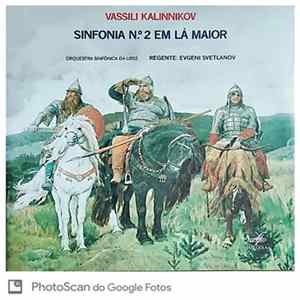 Vassili Kalinnikov, Orquestra Sinfônica da URSS , regente: Evgeni Svetlanov - Sinfonia Nº 2 Em Lá Maior flac