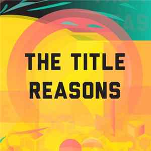 The Title - Reasons flac