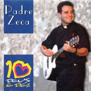 Padre Zeca - Deus É Dez (Ao Vivo) flac