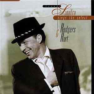 Frank Sinatra - Sings The Select Rodgers & Hart flac
