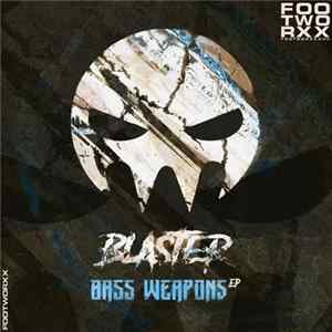 Blaster - Bass Weapons EP flac