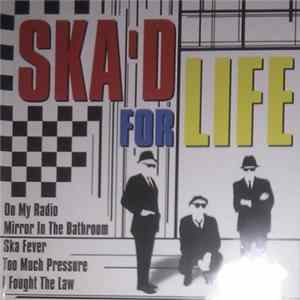 Various - Ska'd For Life flac