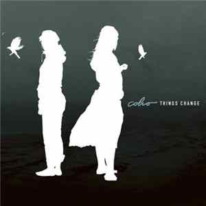 Coho - Things Change flac