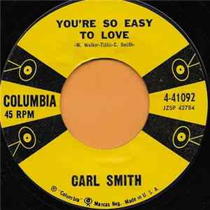 Carl Smith - You're So Easy To Love flac