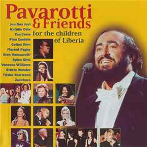 Pavarotti & Friends - Pavarotti & Friends For The Children Of Liberia flac