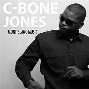 C-Bone Jones - Mont Blanc Music flac