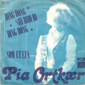 Pia Ortkær - Ding Dong Shubidubi Ding Dong flac