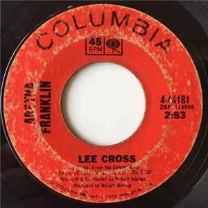 Aretha Franklin - Lee Cross / Until You Were Gone flac