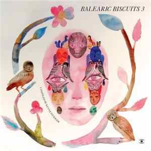 Various - Balearic Biscuits 3 flac