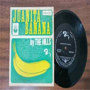 The Hills / The In-Betweens - Juanita Banana / Take A Heart flac