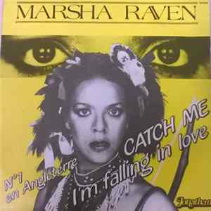 Marsha Raven - Catch Me (I'm Falling In Love) flac