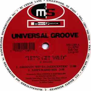 Universal Groove - Let's Get Wild flac