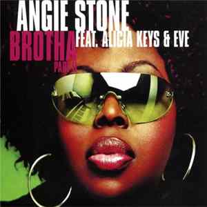 Angie Stone Feat. Alicia Keys & Eve - Brotha Part II flac