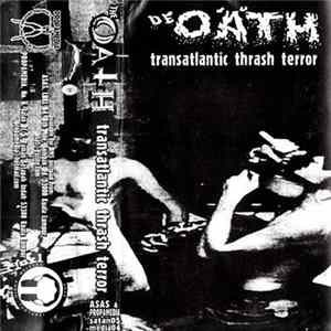 Das Oath - Transatlantic Thrash Terror flac