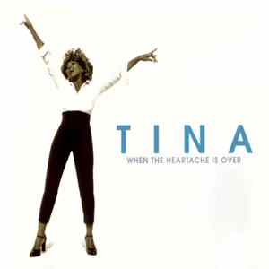 Tina - When The Heartache Is Over flac