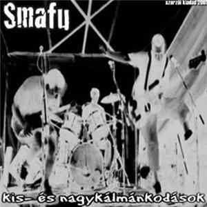 Smafu - Kis- És Nagykálmánkodások flac