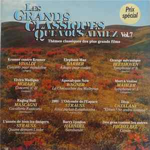 Various - Les Grands Classiques Que Vous Aimez Vol.7 - Thèmes Classiques Des Plus Grands Films flac