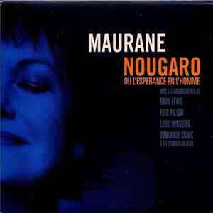 Maurane - Nougaro Ou L'Espérance En L'Homme flac