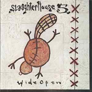 Slaughterhouse 5 - Wide Open flac