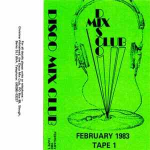 Various - Disco Mix Club - February 1983 - Tape 1 flac