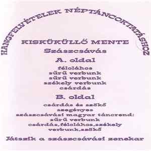 Szászcsávási Zenekar - Kis-Küküllő Mente flac