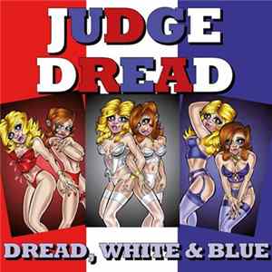 Judge Dread - Dread, White & Blue flac