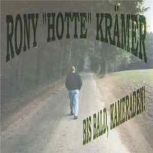 Rony "Hotte" Krämer - Bis Bald, Kameraden! flac
