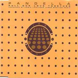 Pandella - Pull Our Love Together flac