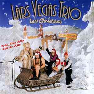 Lars Vegas Trio - Lars Christmas flac