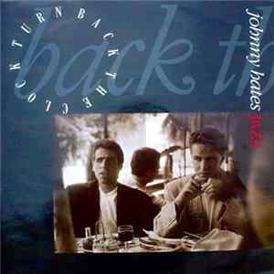 Johnny Hates Jazz - Turn Back The Clock flac