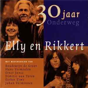 Elly En Rikkert - 30 Jaar Onderweg flac