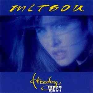 Mitsou - Heading West flac