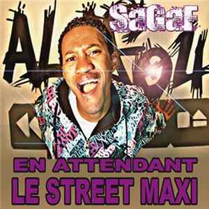 Sagaf - En Attendant Le Street Maxi flac