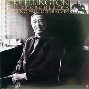 Duke Ellington And His Orchestra Featuring Paul Gonsalves - Featuring Paul Gonsalves flac