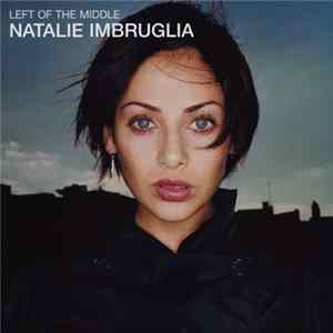 Natalie Imbruglia - Left Of The Middle flac