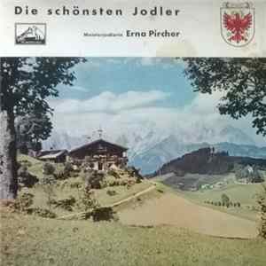 Erna Pircher - Die Schönsten Jodler flac