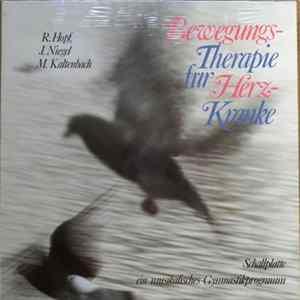 R. Hopf, J. Niegel, M. Kaltenbach - Bewegungs- Therapie Für Herz- Kranke flac