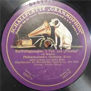 Philharmonisches Orchester, Berlin - Karfreitagszauber, I. Teil, Aus "Parsifal" flac