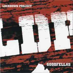 The Lockdown Project - Goodfellas flac