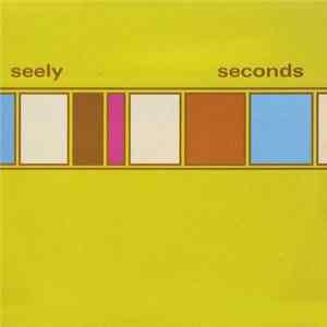 Seely - Seconds flac