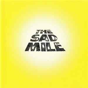 The Sad Mile - The Sad Mile flac